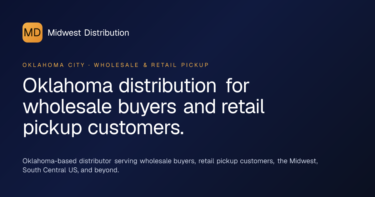 Midwest Distribution | Oklahoma Wholesale Distribution